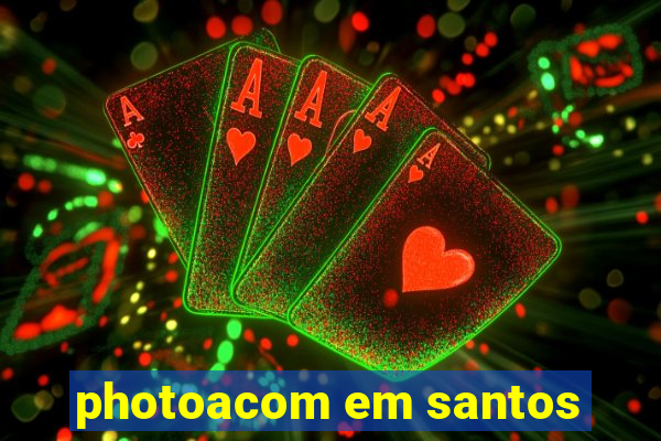 photoacom em santos